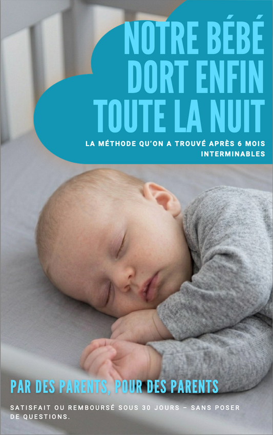 Notre Bébé Dort Enfin : La Méthode Progressive pour Retrouver vos Nuits (Guide d'accompagnement)